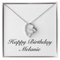 Happy Birthday Melanie - Forever Love Necklace