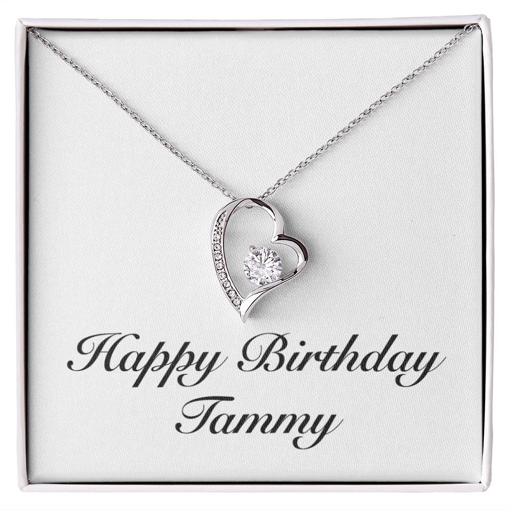 Happy Birthday Tammy - Forever Love Necklace