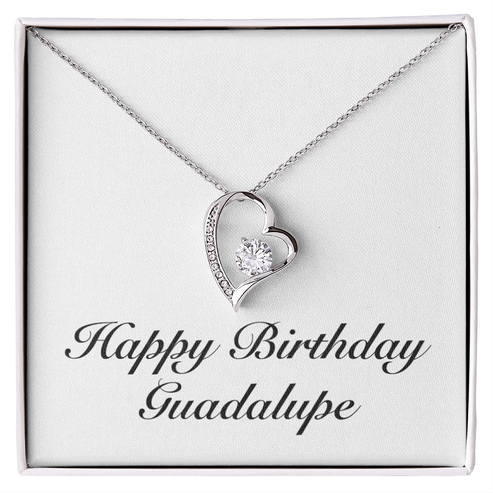 Happy Birthday Guadalupe - Forever Love Necklace