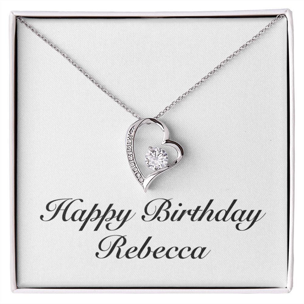 Happy Birthday Rebecca - Forever Love Necklace