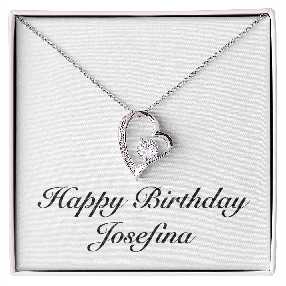 Happy Birthday Josefina - Forever Love Necklace