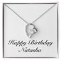 Happy Birthday Natasha - Forever Love Necklace
