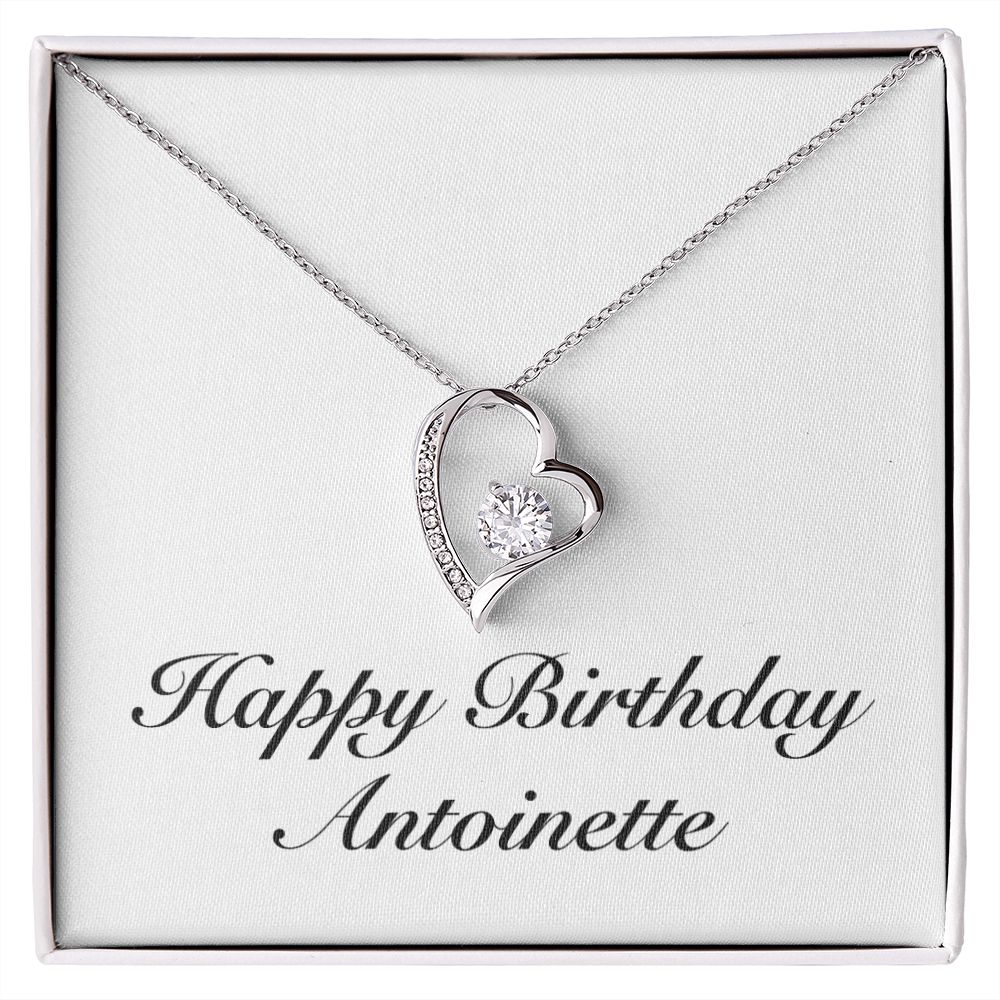 Happy Birthday Antoinette - Forever Love Necklace