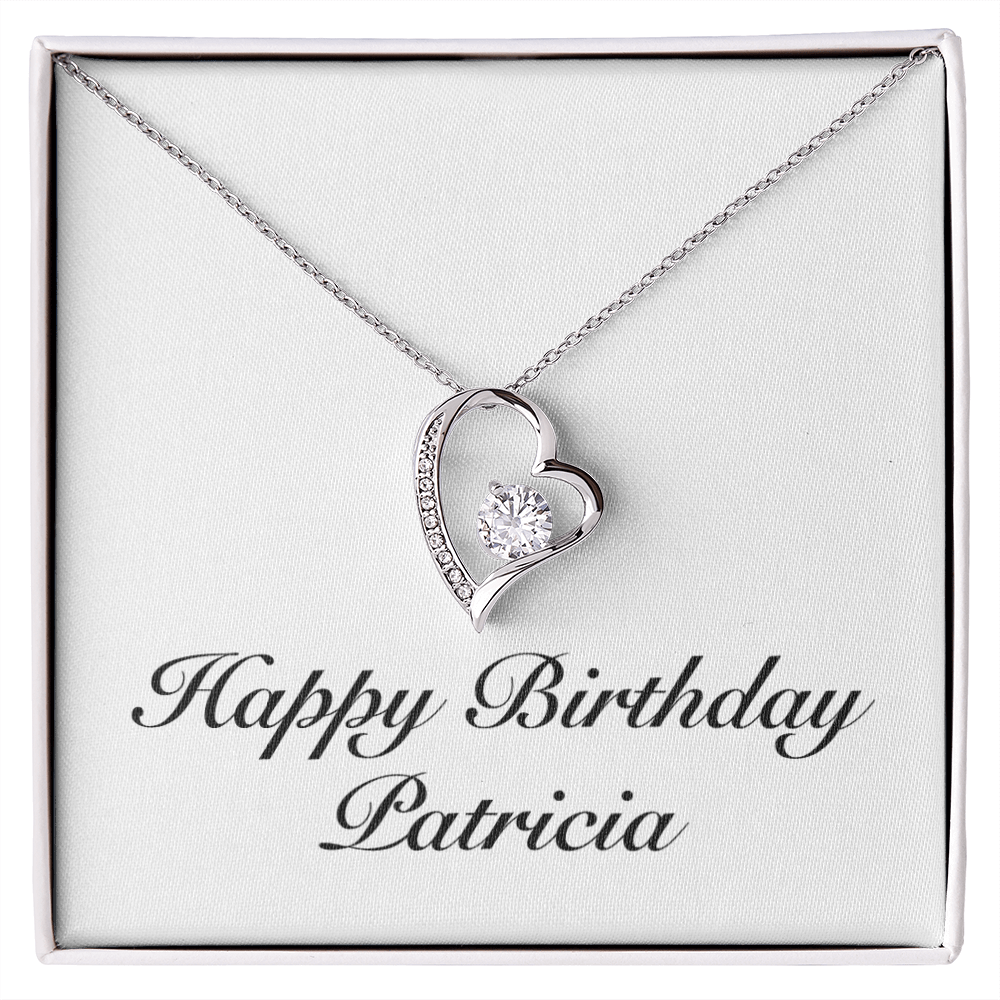 Happy Birthday Patricia - Forever Love Necklace
