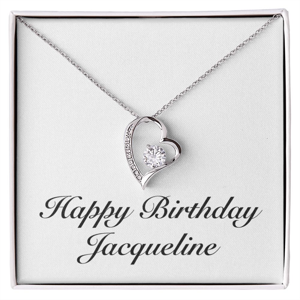 Happy Birthday Jacqueline - Forever Love Necklace