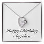 Happy Birthday Angelica - Forever Love Necklace