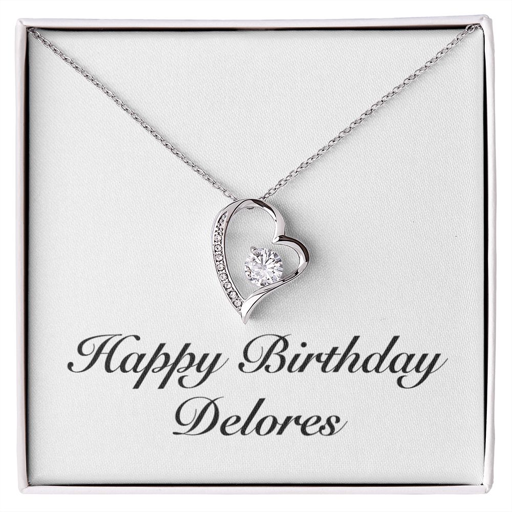 Happy Birthday Delores - Forever Love Necklace