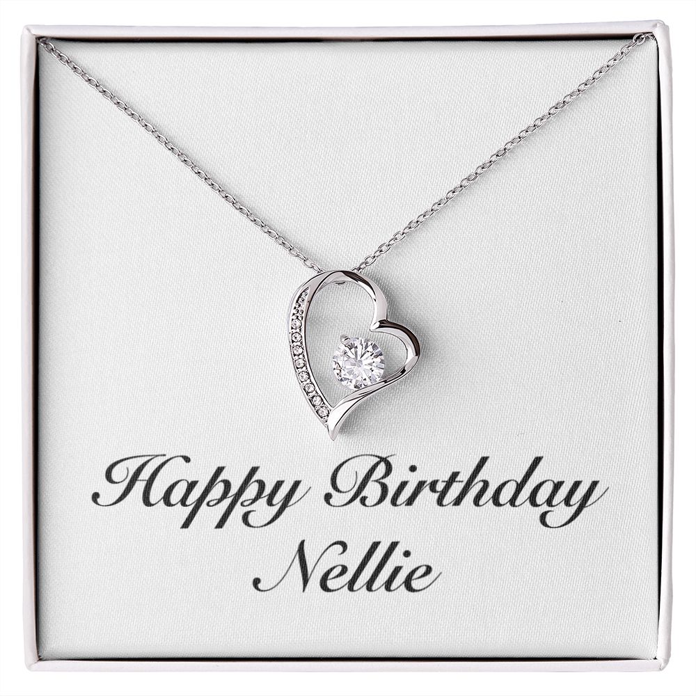 Happy Birthday Nellie - Forever Love Necklace