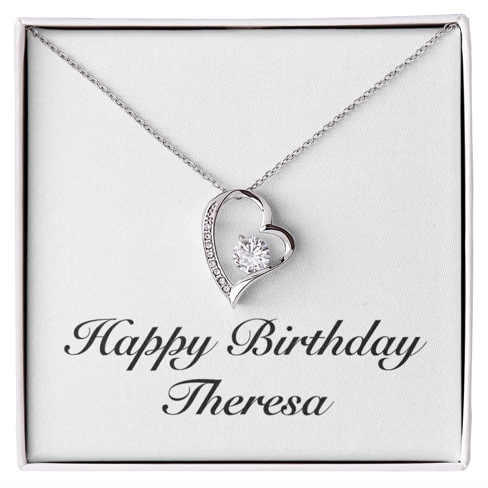 Happy Birthday Theresa - Forever Love Necklace