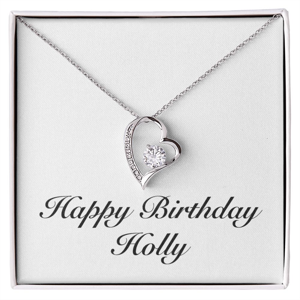 Happy Birthday Holly - Forever Love Necklace