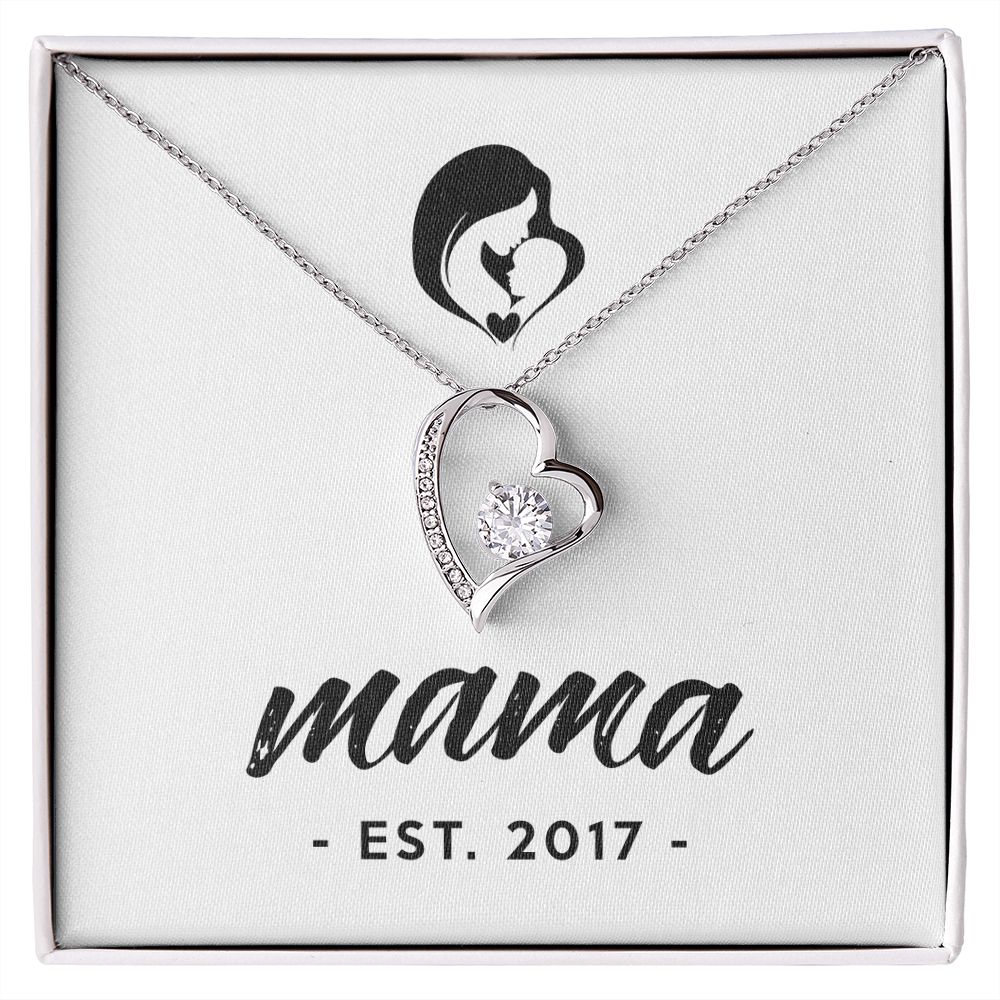 Mama, Est. 2017 - Forever Love Necklace