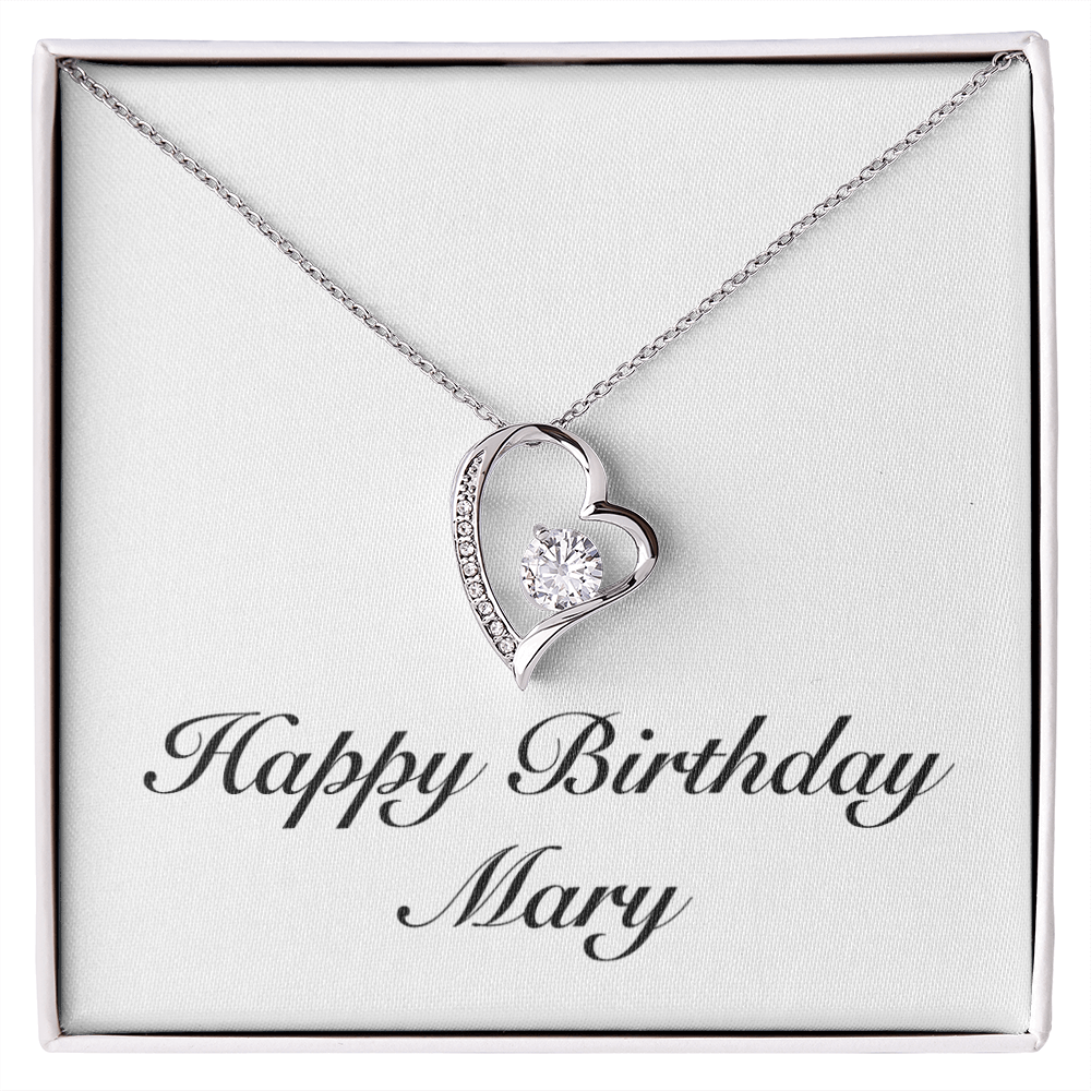 Happy Birthday Mary - Finish Forever Love Necklace
