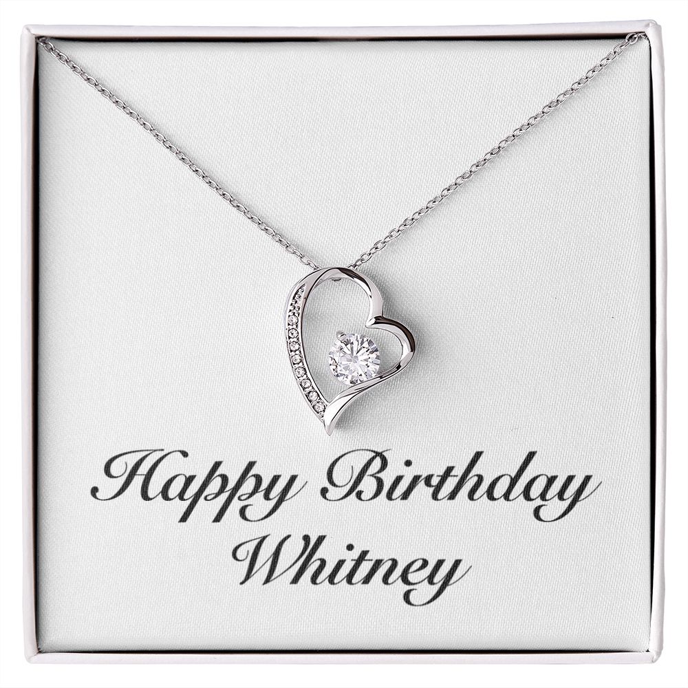Happy Birthday Whitney - Forever Love Necklace