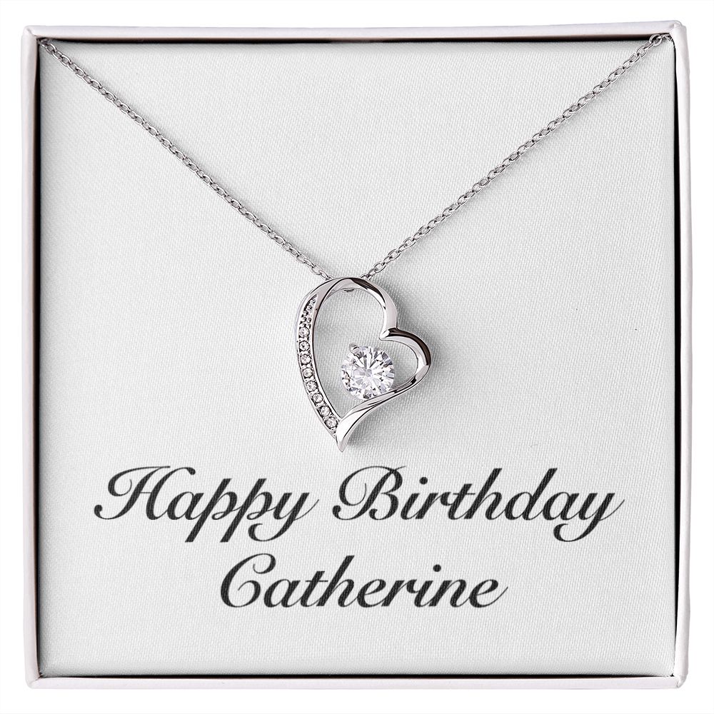 Happy Birthday Catherine - Forever Love Necklace