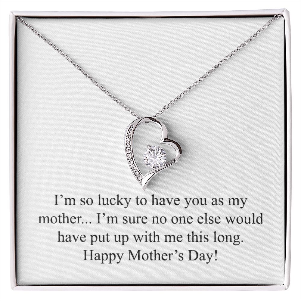 Happy Mother's Day (Funny) 001 - Forever Love Necklace