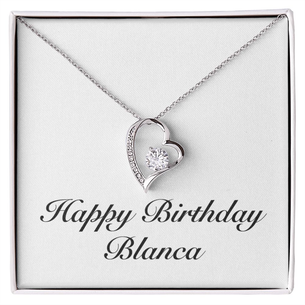 Happy Birthday Blanca - Forever Love Necklace