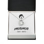 Mama, Est. 1972 - Forever Love Necklace