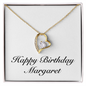 Happy Birthday Margaret - 18k Yellow Gold Finish Forever Love Necklace