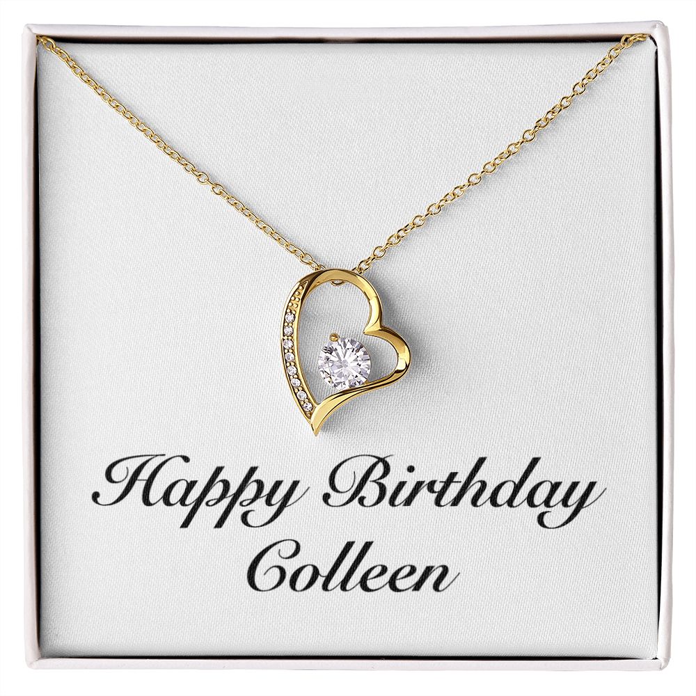 Happy Birthday Colleen - 18k Yellow Gold Finish Forever Love Necklace