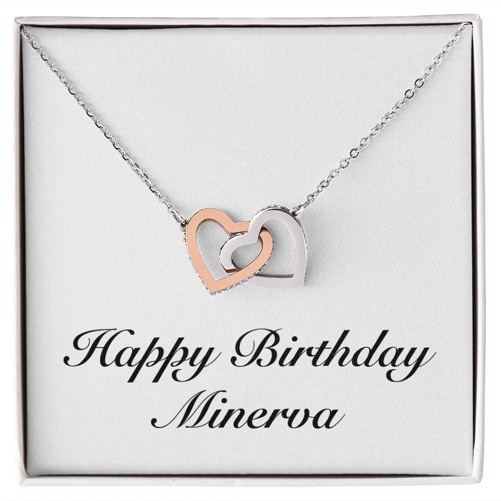 Happy Birthday Minerva - Interlocking Hearts Necklace