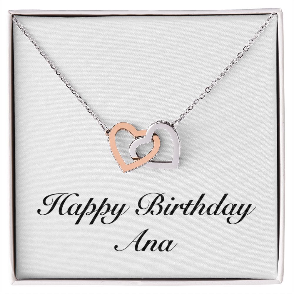 Happy Birthday Ana - Interlocking Hearts Necklace