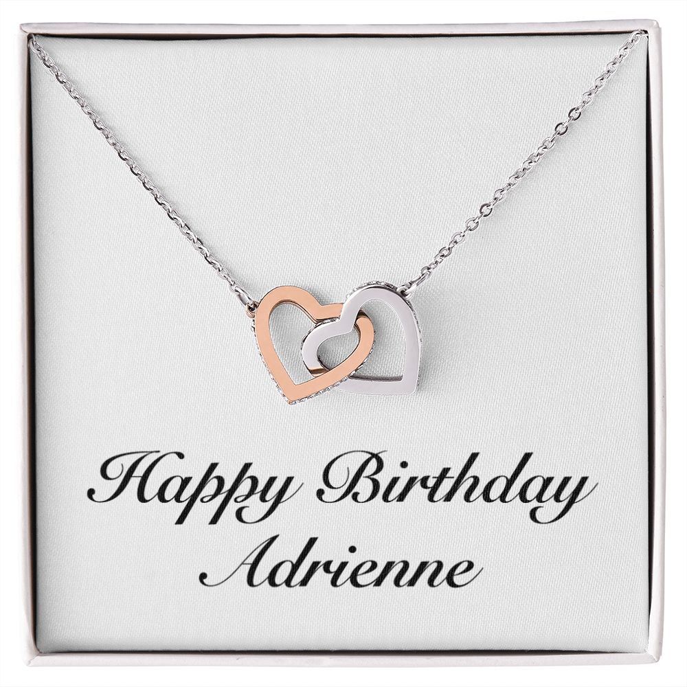 Happy Birthday Adrienne - Interlocking Hearts Necklace