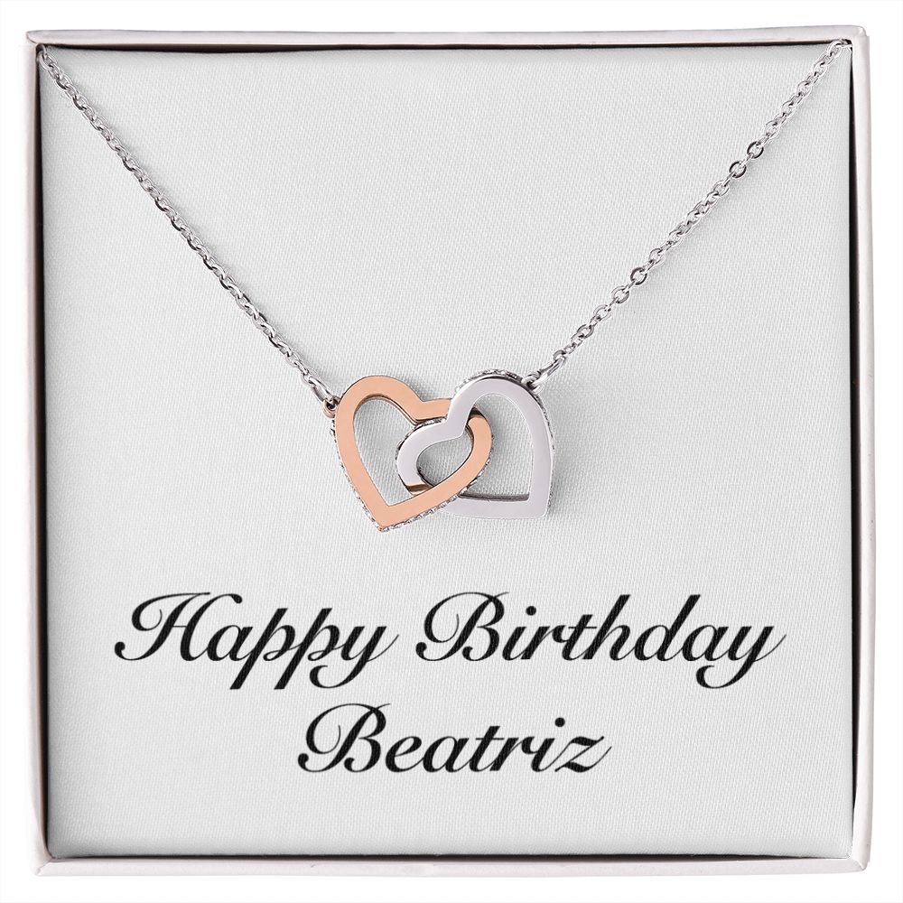 Happy Birthday Beatriz - Interlocking Hearts Necklace