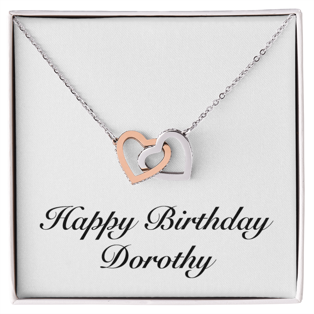Happy Birthday Dorothy - Interlocking Hearts Necklace