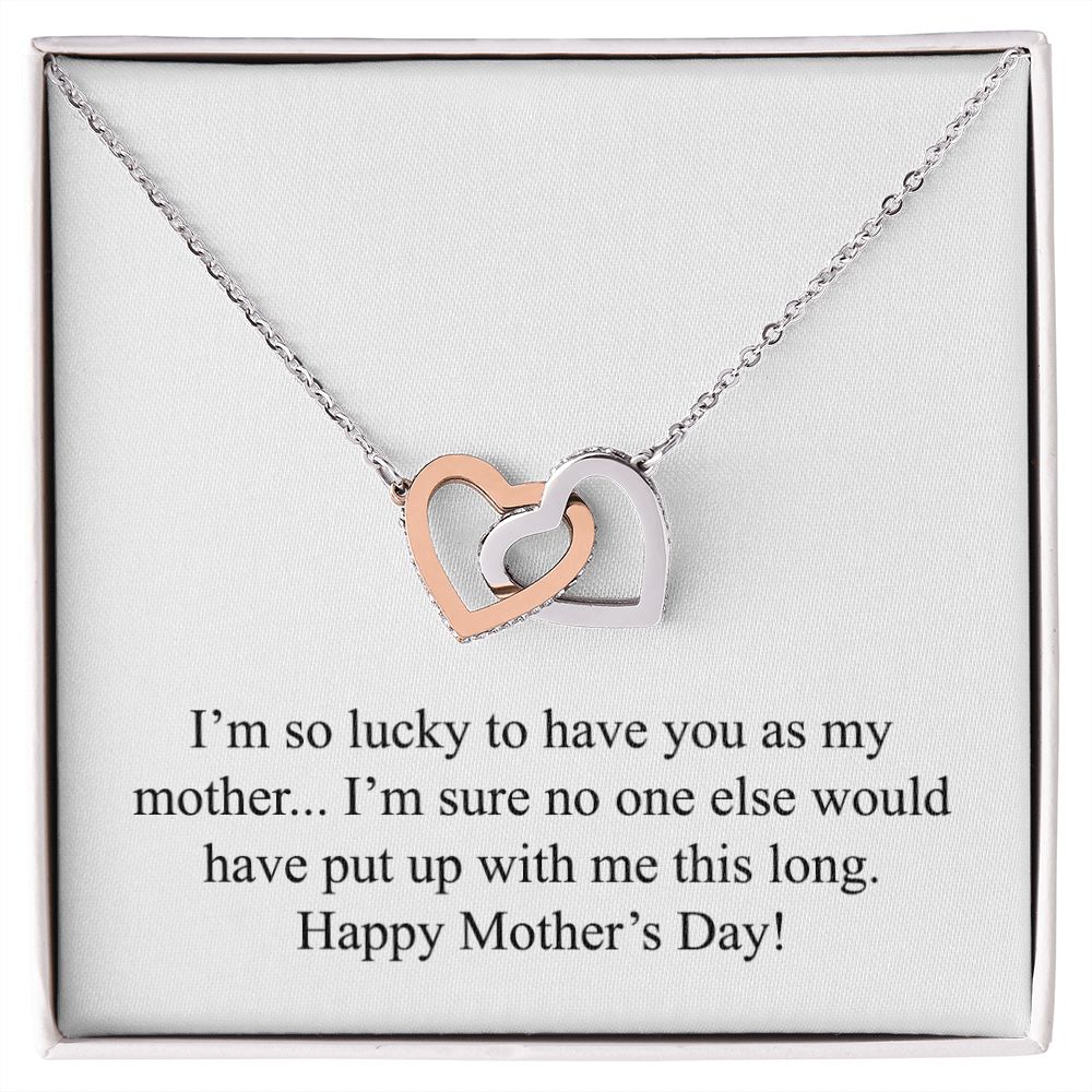 Happy Mother's Day (Funny) 001 - Interlocking Hearts Necklace