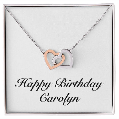 Happy Birthday Carolyn - Interlocking Hearts Necklace
