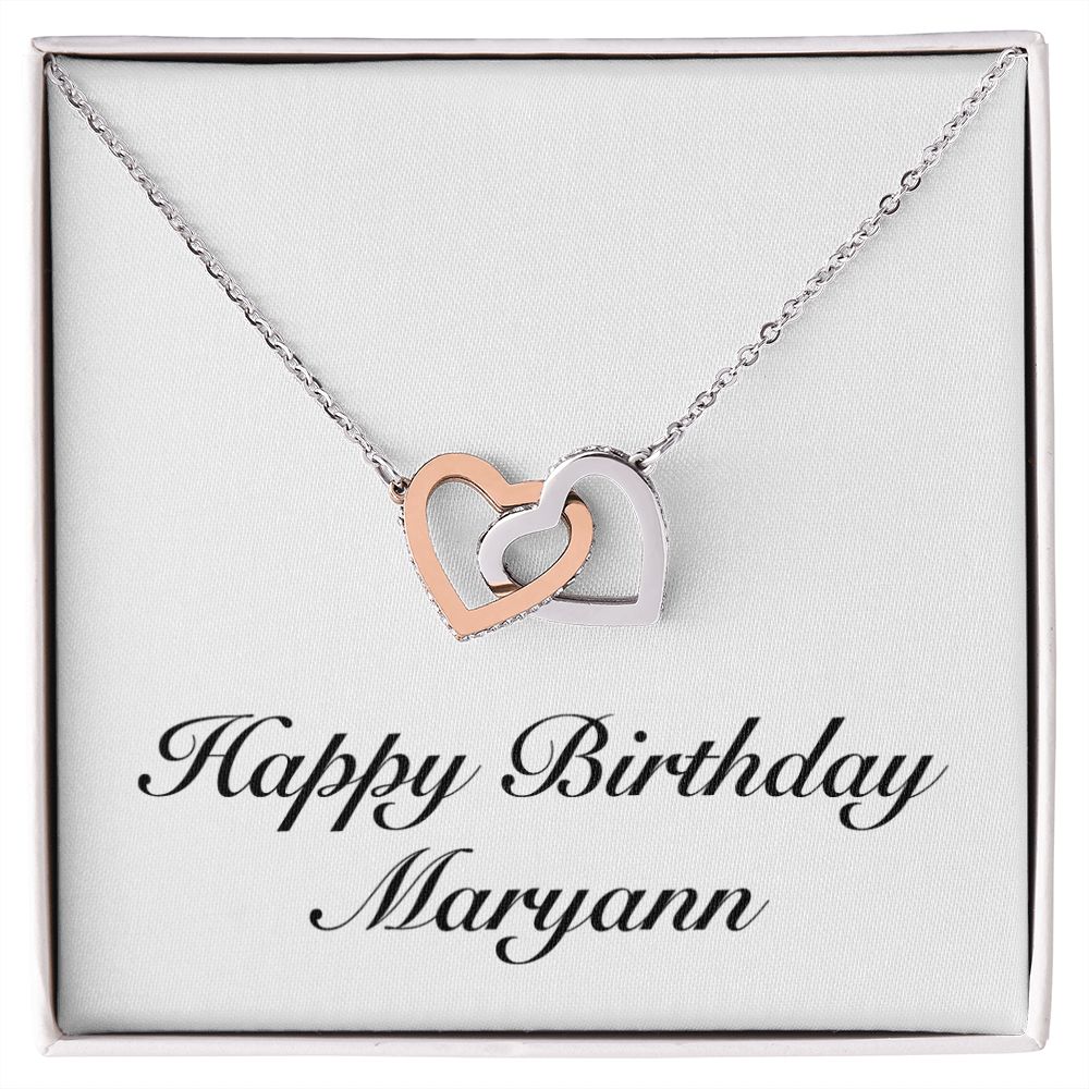 Happy Birthday Maryann - Interlocking Hearts Necklace