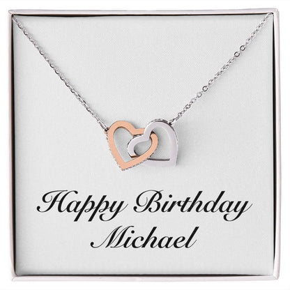 Happy Birthday Michael - Interlocking Hearts Necklace