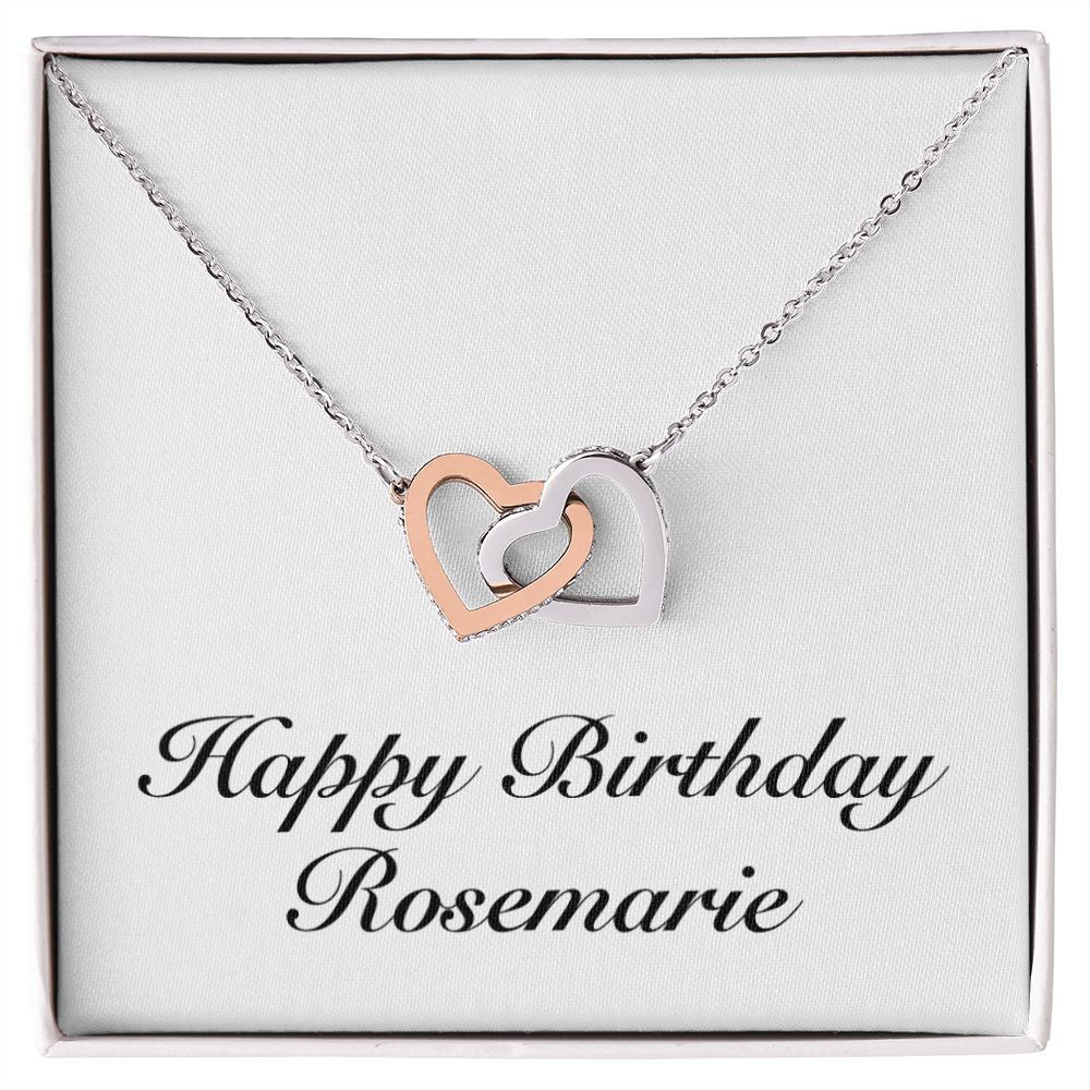 Happy Birthday Rosemarie - Interlocking Hearts Necklace