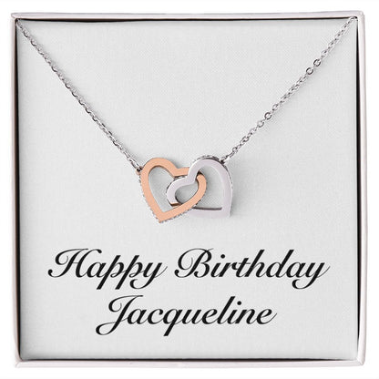 Happy Birthday Jacqueline - Interlocking Hearts Necklace