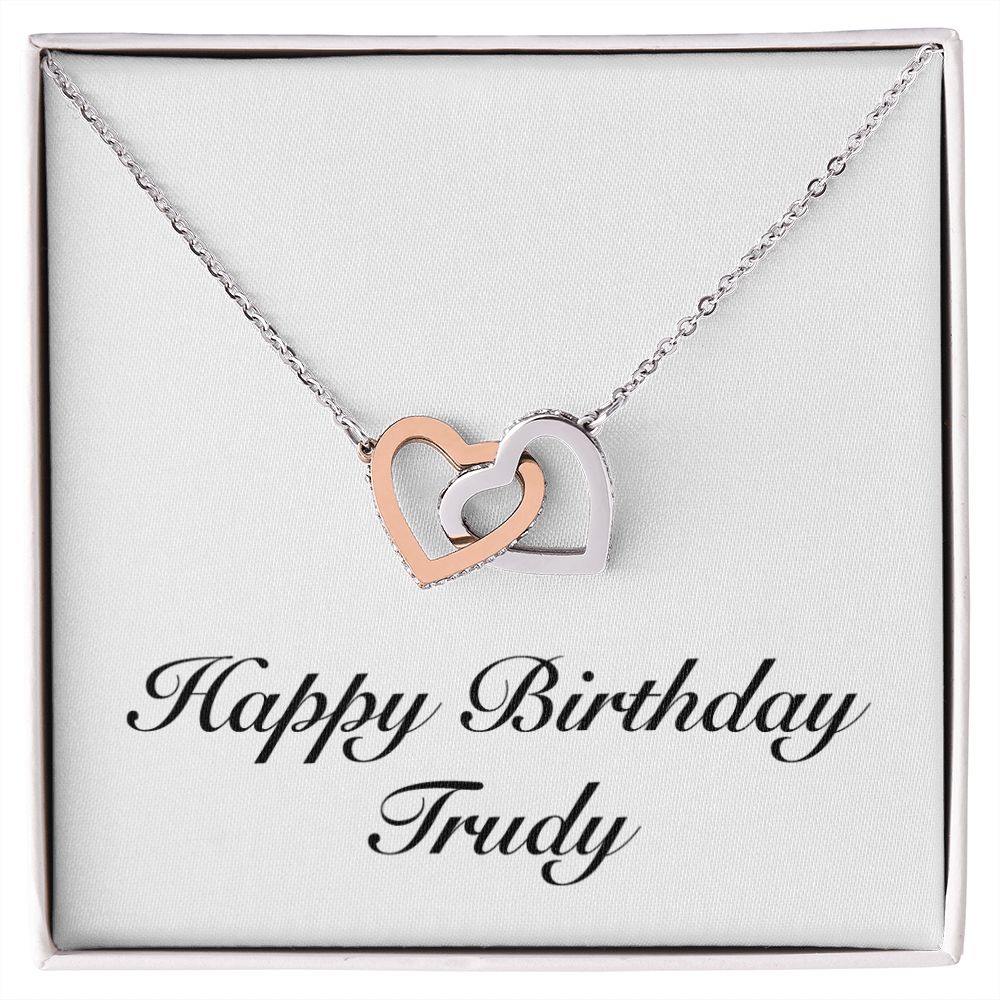 Happy Birthday Trudy - Interlocking Hearts Necklace