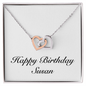 Happy Birthday Susan - Interlocking Hearts Necklace