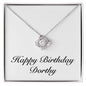 Happy Birthday Dorthy - Love Knot Necklace