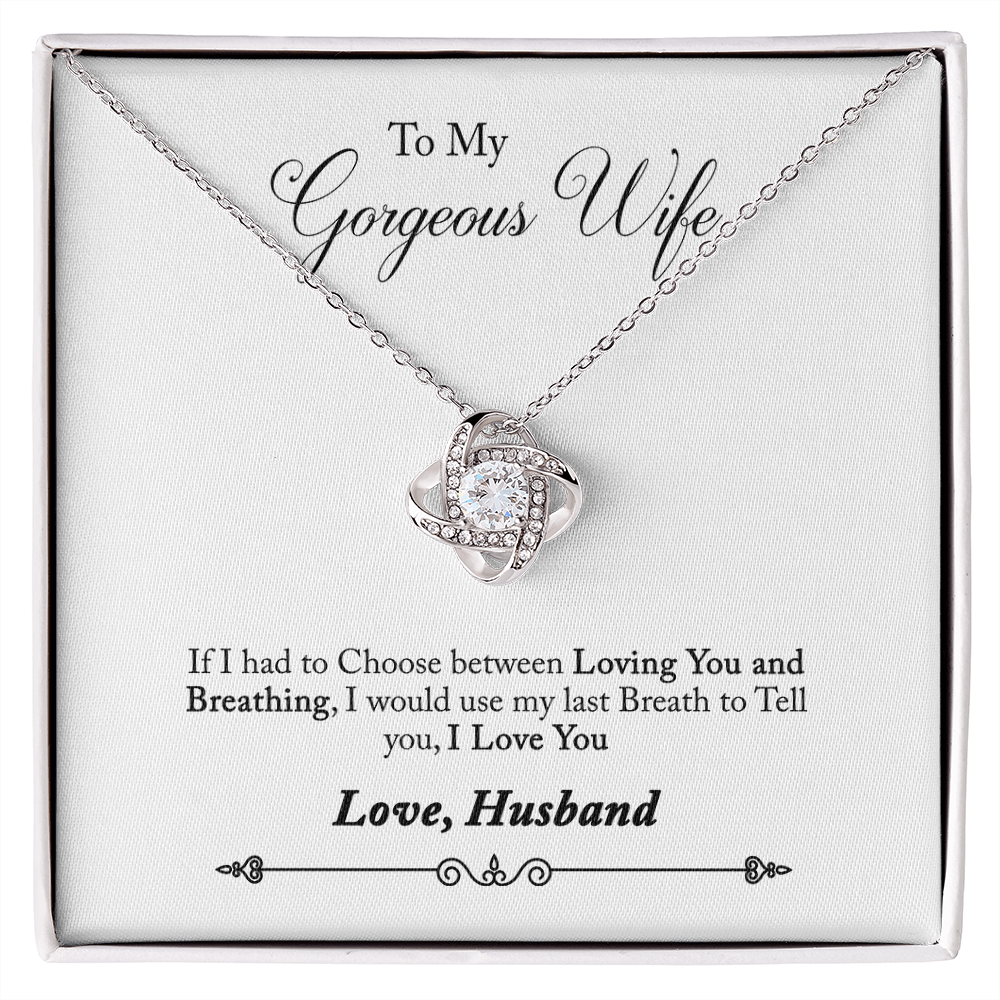 005 To My Gorgeous Wife - Love Knot Necklace