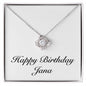 Happy Birthday Jana - Love Knot Necklace