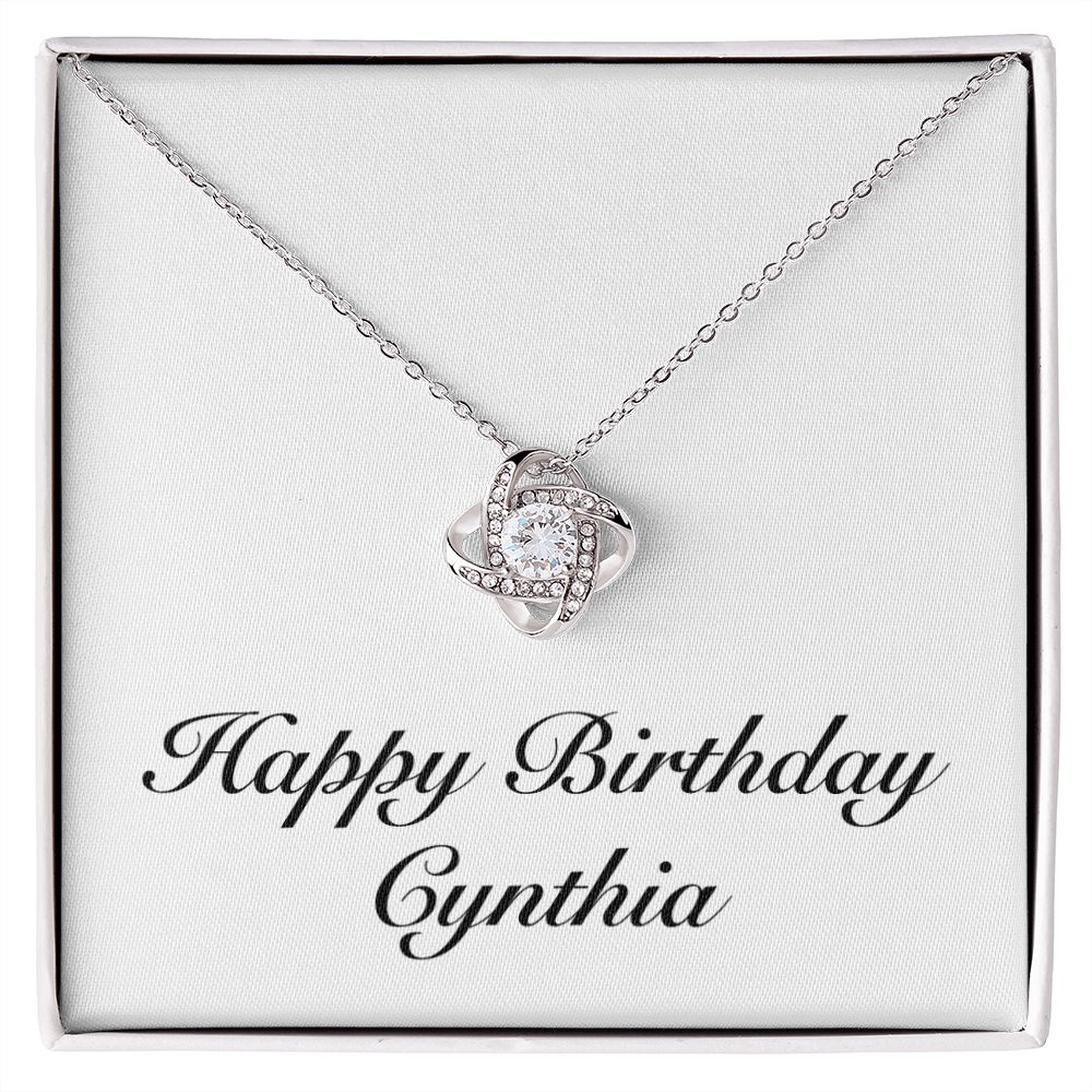 Happy Birthday Cynthia - Love Knot Necklace