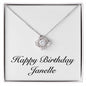 Happy Birthday Janelle - Love Knot Necklace