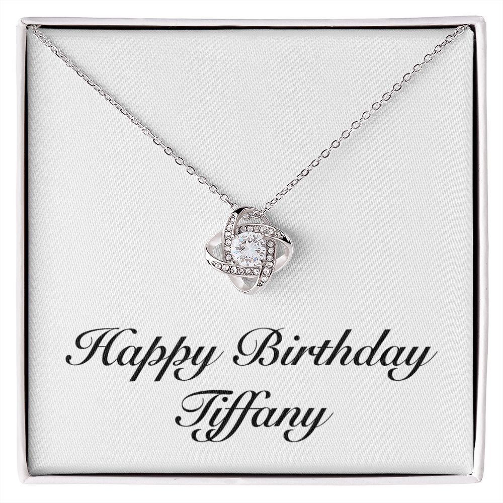 Happy Birthday Tiffany - Love Knot Necklace