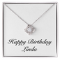 Happy Birthday Linda - Love Knot Necklace
