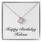 Happy Birthday Helena - Love Knot Necklace