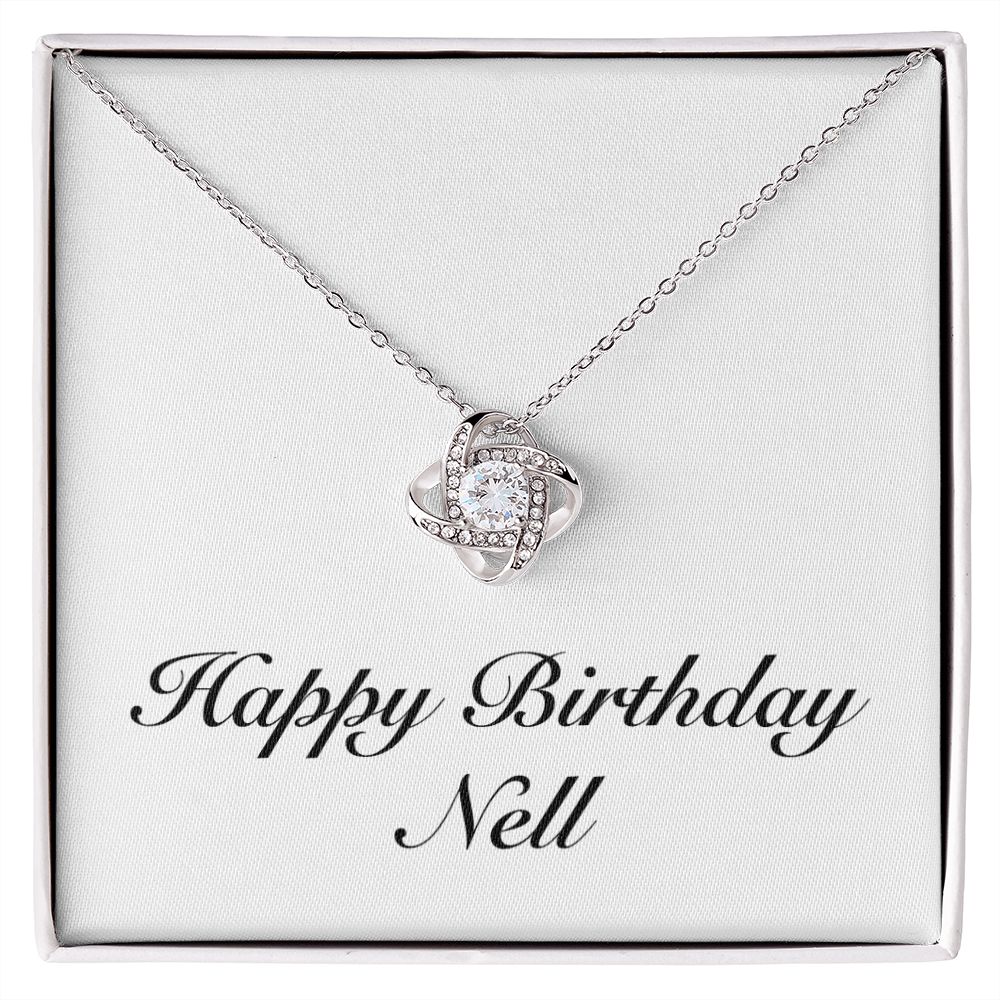 Happy Birthday Nell - Love Knot Necklace