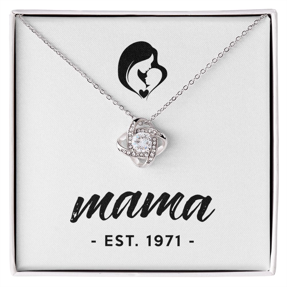 Mama, Est. 1971 - Love Knot Necklace