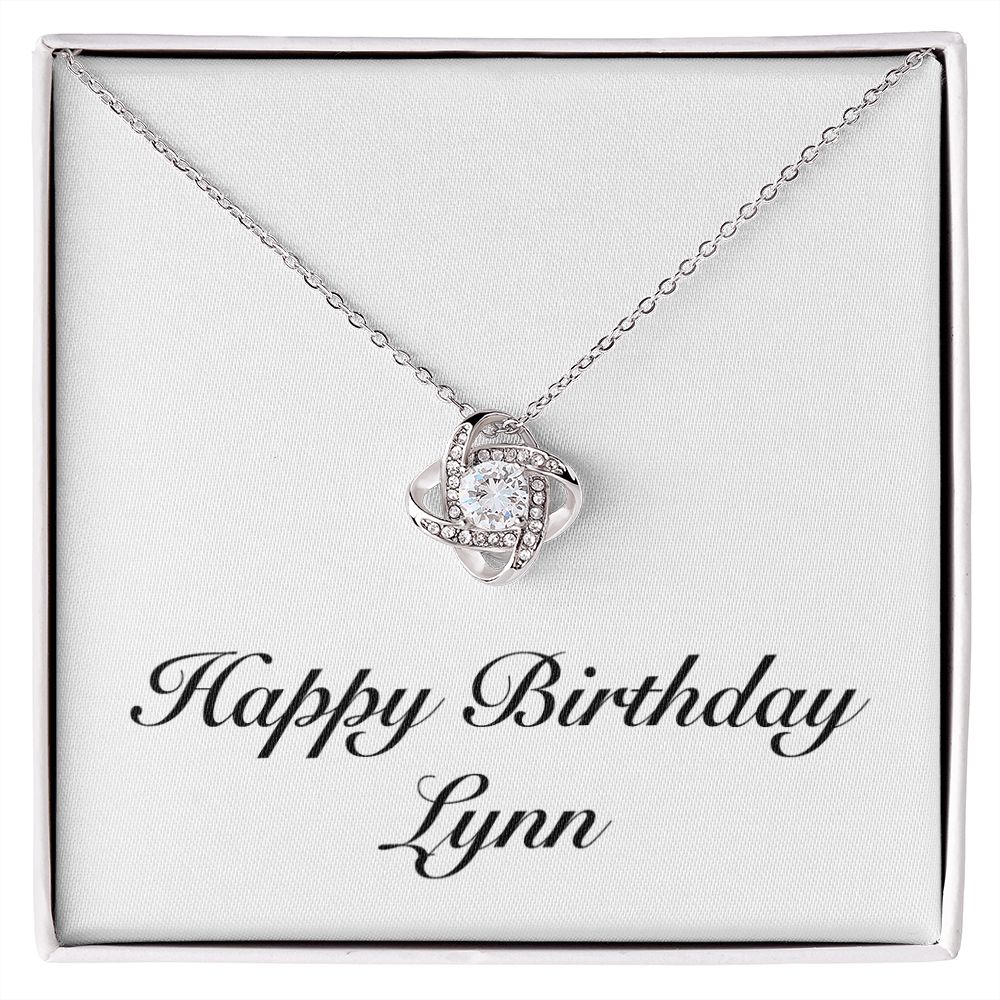 Happy Birthday Lynn - Love Knot Necklace