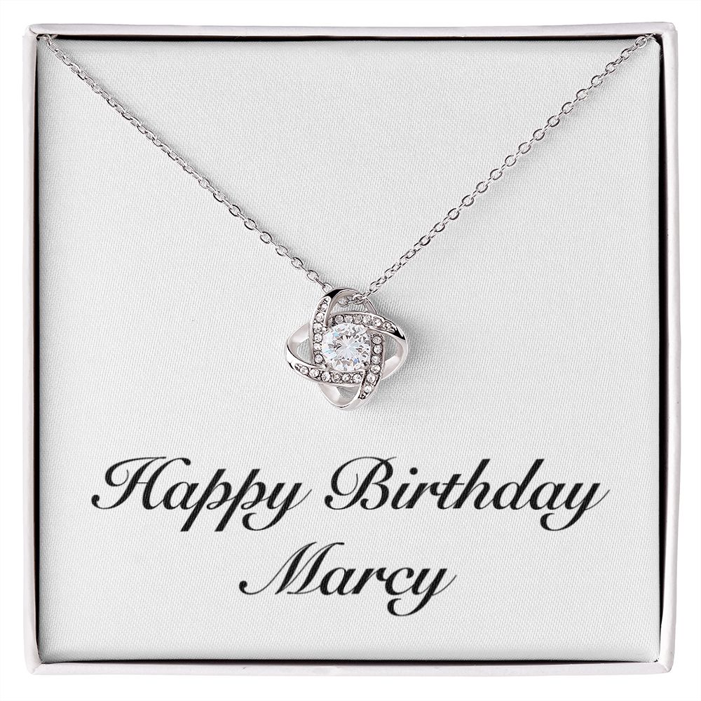 Happy Birthday Marcy - Love Knot Necklace