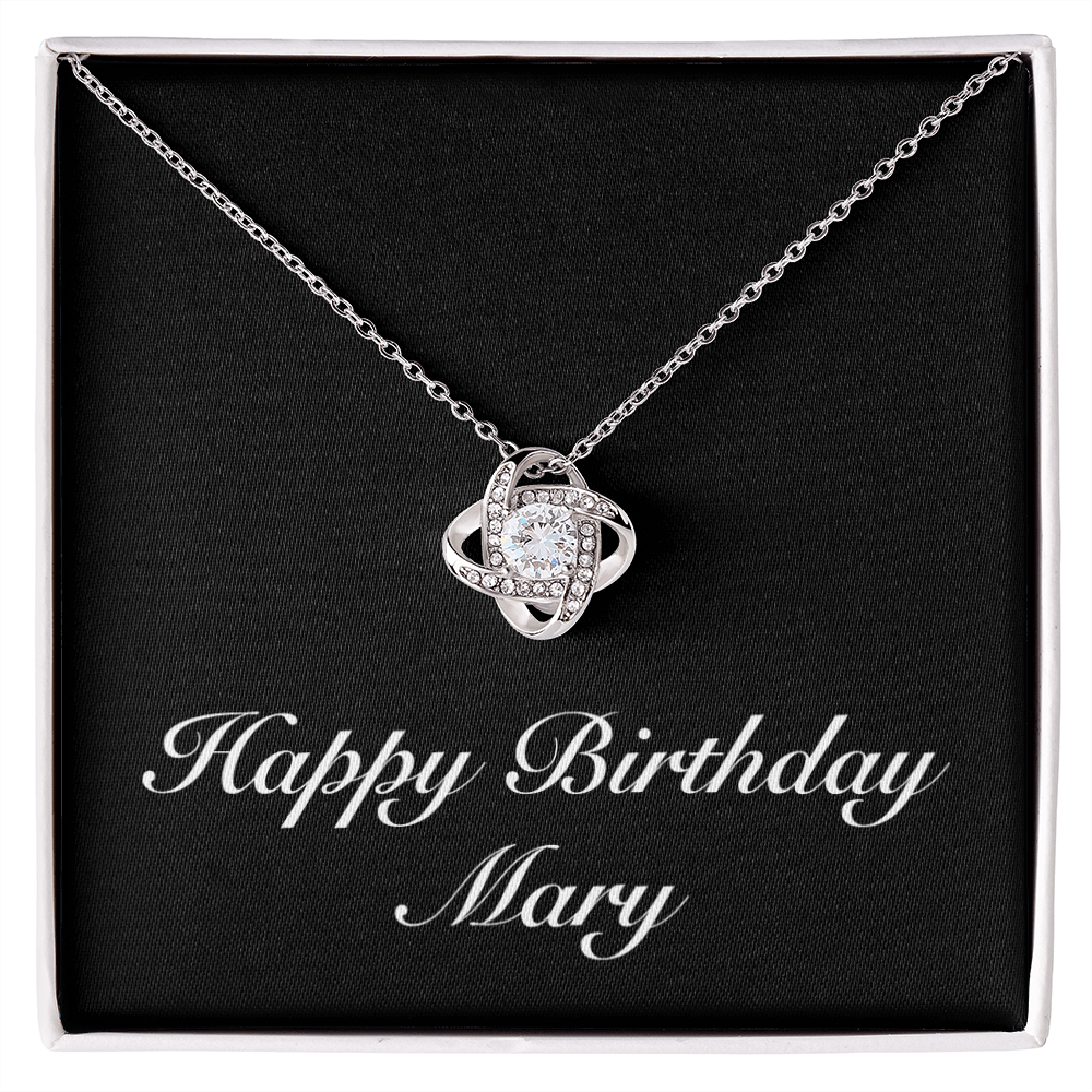 Happy Birthday Mary v2 - Love Knot Necklace