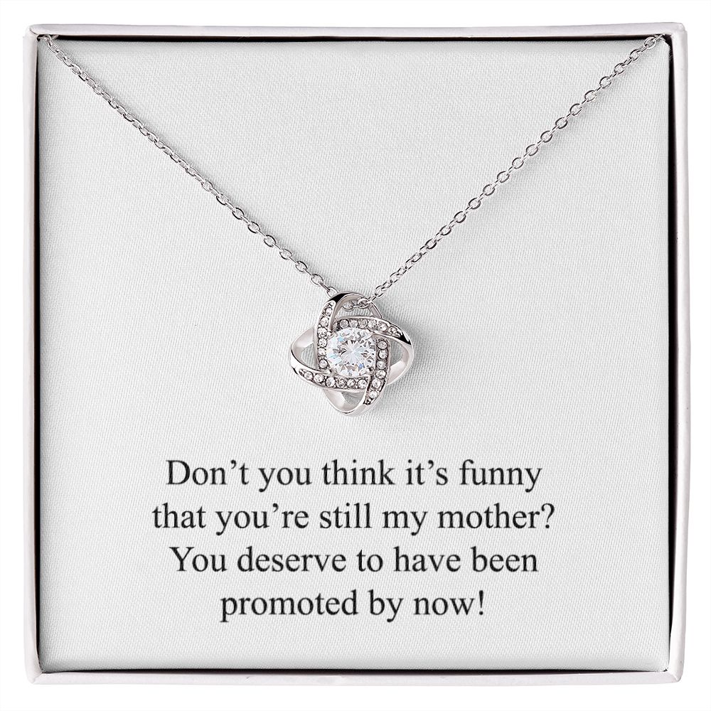 Happy Mother's Day (Funny) 009 - Love Knot Necklace